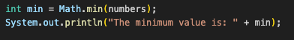Dado un arreglo de enteros llamado ‘numbers’, ¿cuál es el código en Java que encuentra el valor mínimo en el arreglo?