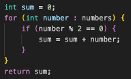 Dado un arreglo de enteros llamado numbers, ¿cuál es el código para calcular la suma de todos los números pares en el arreglo?